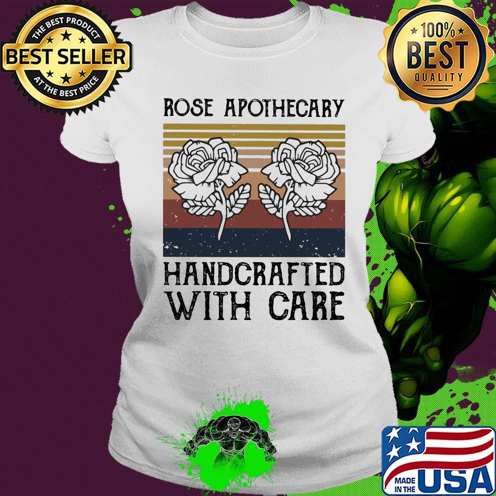 Rose apothecary handcrafted with care vintage s Ladies tee Rose apothecary handcrafted with care vintage s Ladies tee