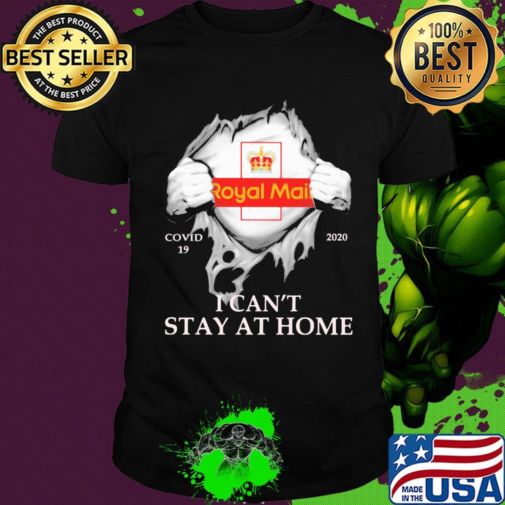 Royal mail covid-19 2020 i can’t stay at home hand shirt