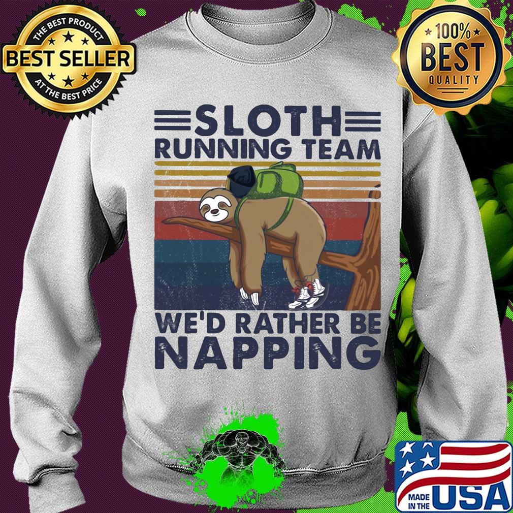 Running sloth running team we’d rather be napping vintage s Sweater Running sloth running team we’d rather be napping vintage s Sweater