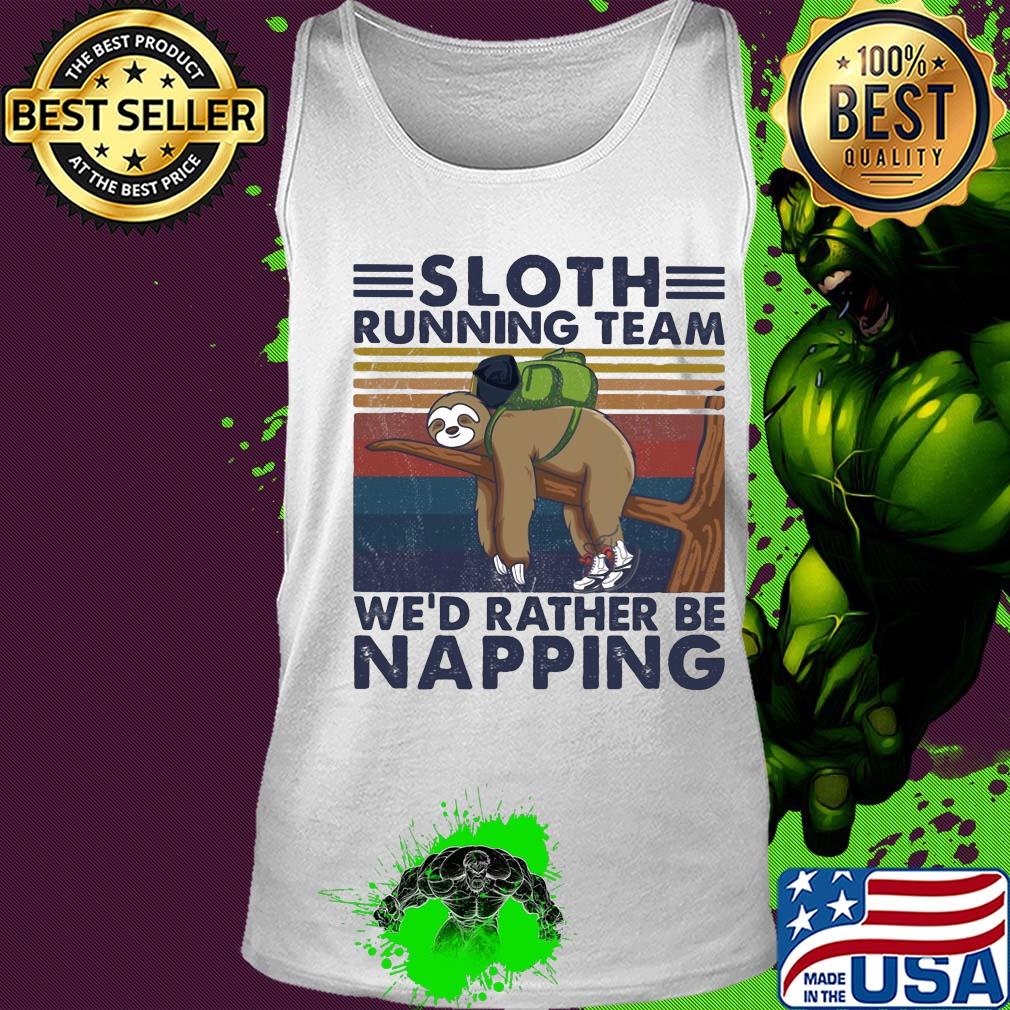 Running sloth running team we’d rather be napping vintage s Tank top Running sloth running team we’d rather be napping vintage s Tank top