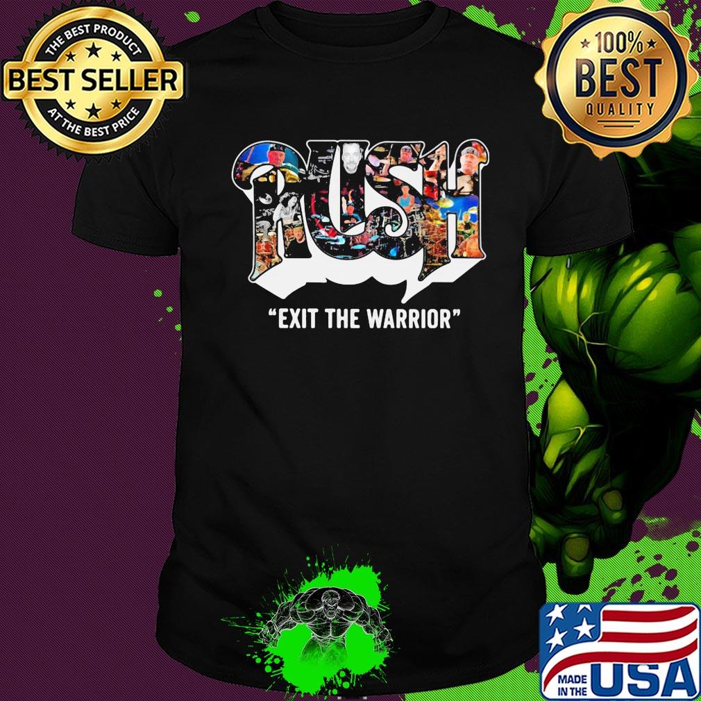 Rush exit the warrior shirt
