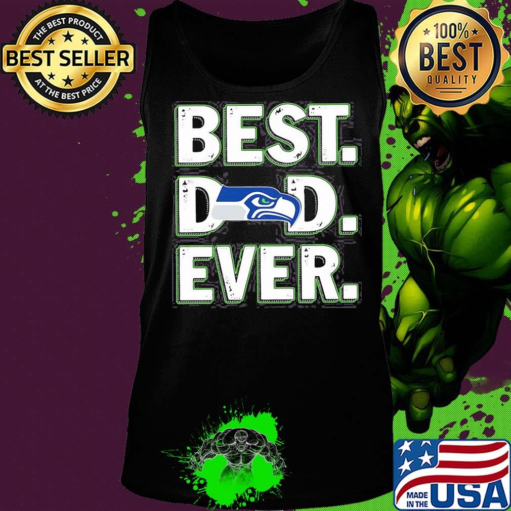 Seattle seahawks best dad ever happy father's day s Tank top Seattle seahawks best dad ever happy father's day s Tank top