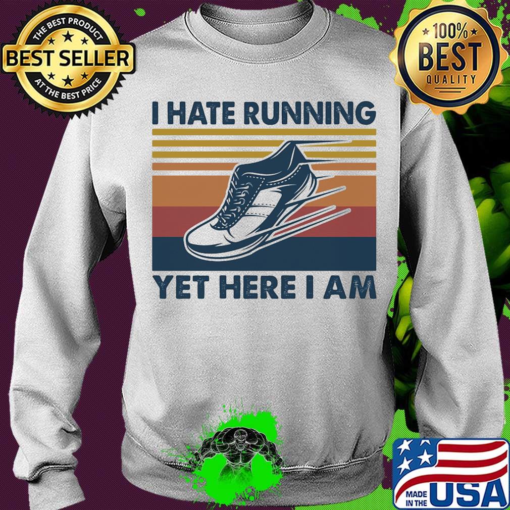 Shoes I hate running yet here I am vintage s Sweater Shoes I hate running yet here I am vintage s Sweater