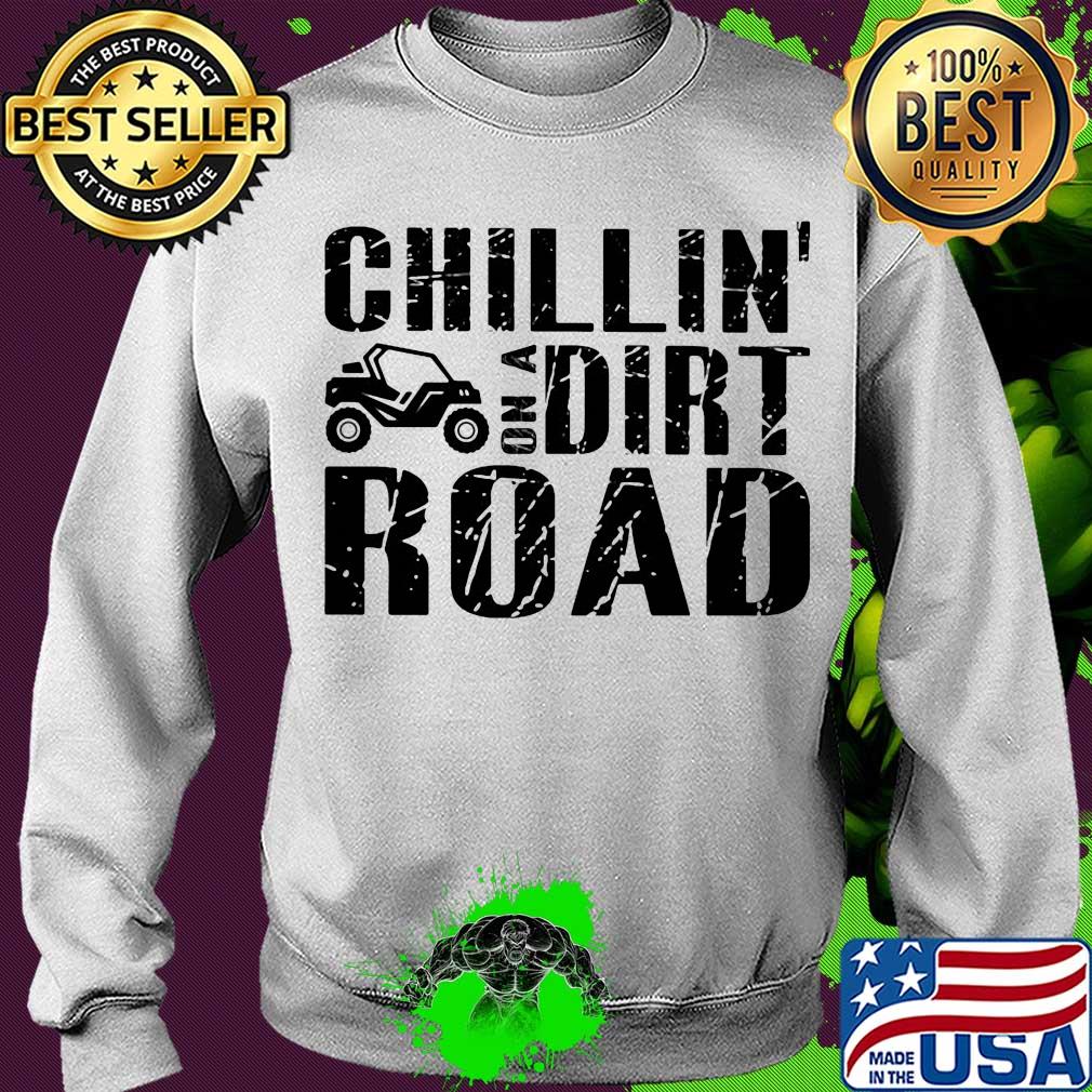 Side by side utv chillin’ on a dirt road s Sweater Side by side utv chillin’ on a dirt road s Sweater
