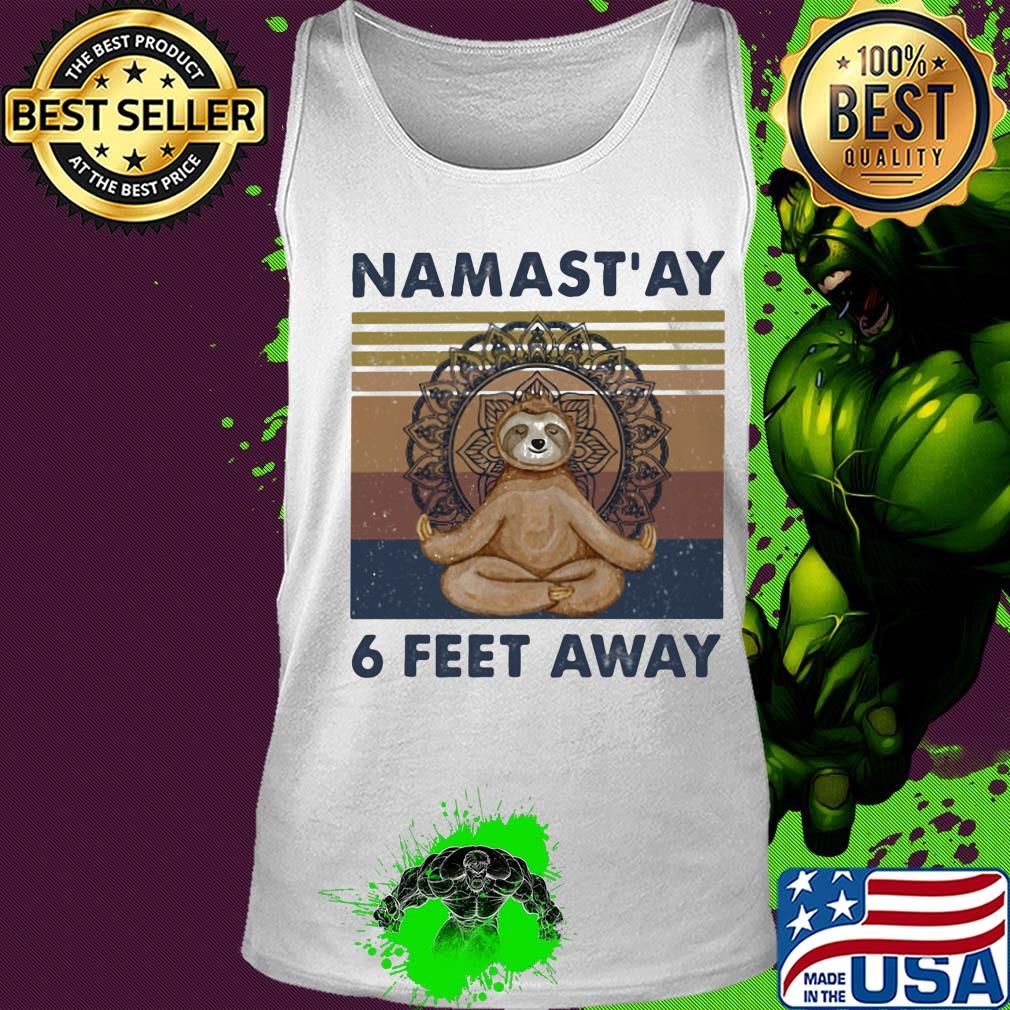 Sloth yoga chill namastay 6 feet away vintage s Tank top Sloth yoga chill namastay 6 feet away vintage s Tank top