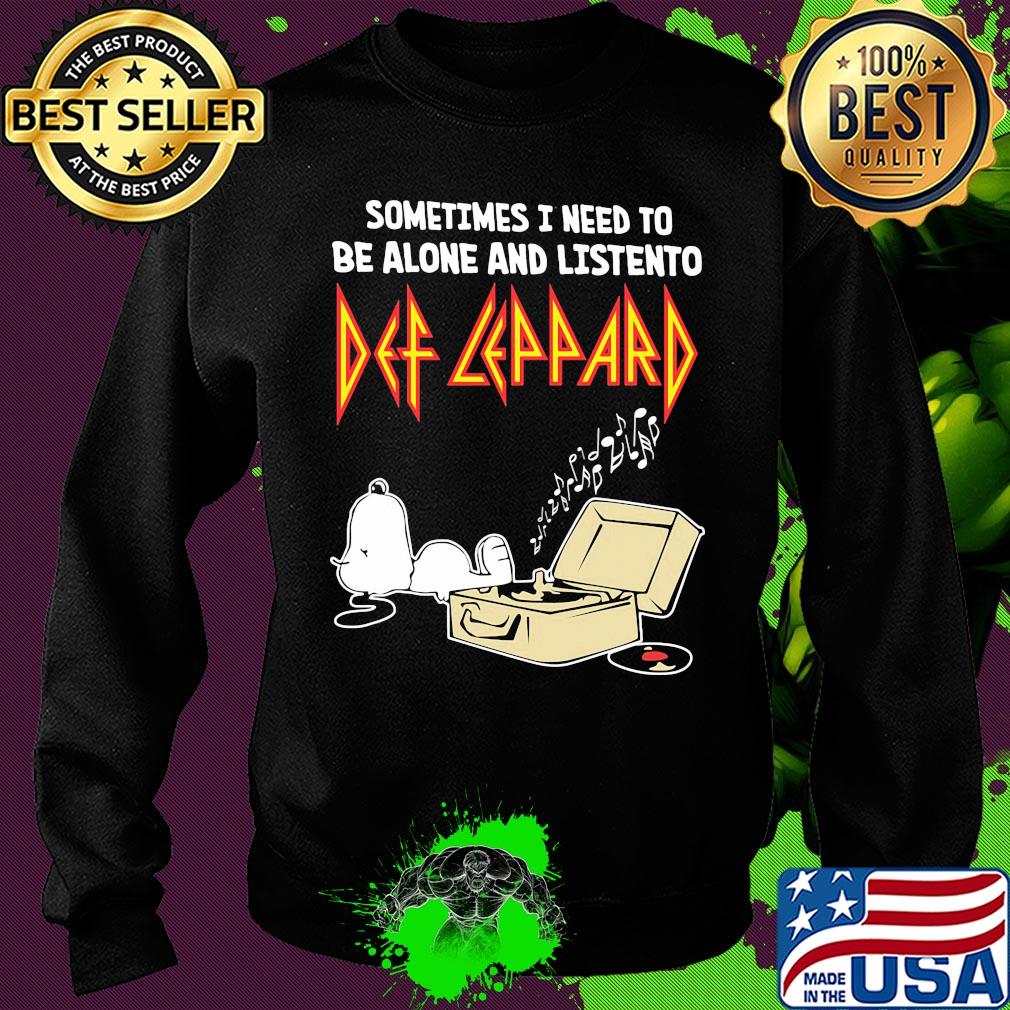 Snoopy sometimes i need to be alone and listen to def leppard s Sweater Snoopy sometimes i need to be alone and listen to def leppard s Sweater