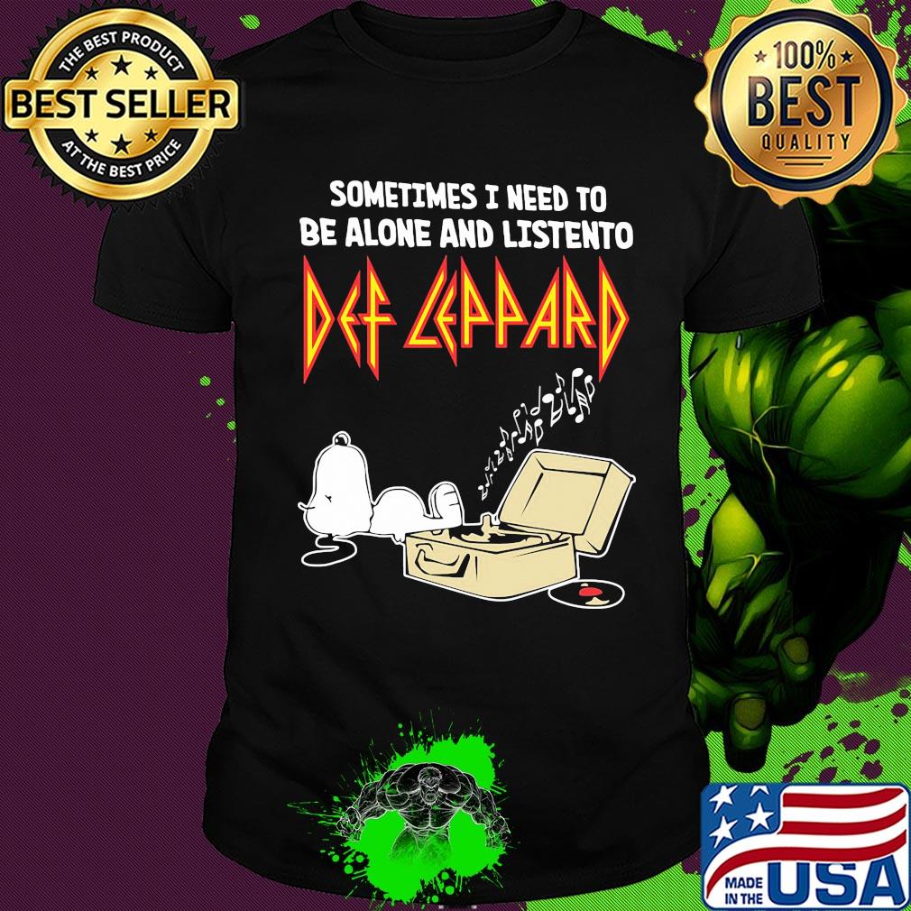 Snoopy sometimes i need to be alone and listen to def leppard shirt