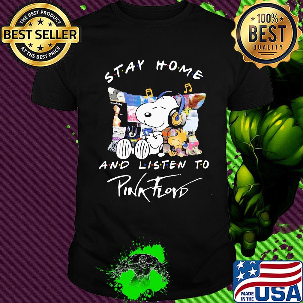 Snoopy stay home and listen to pink floyd shirt