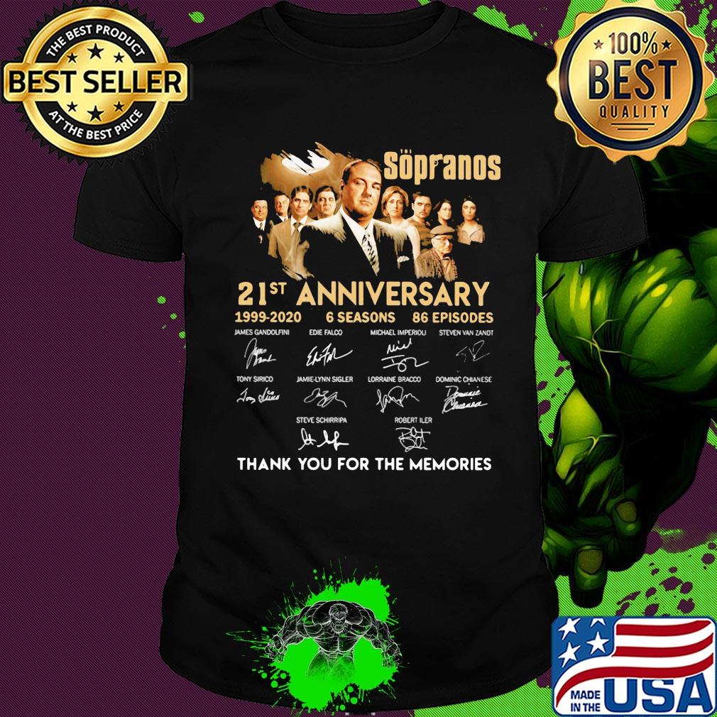 Sopranos 21st anniversary 1999 2020 6 seasons 86 episodes thank you for the memories signatures shirt