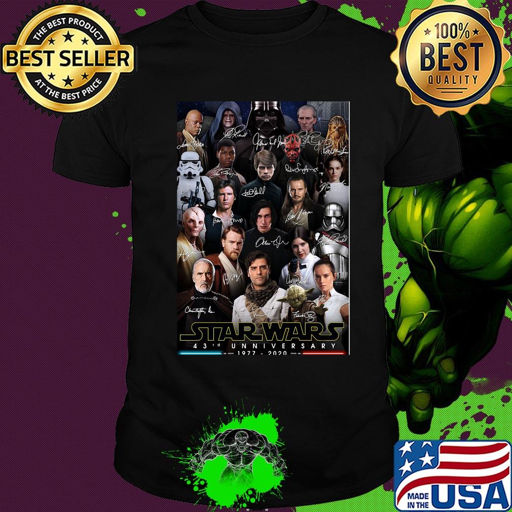 Star wars 43rd anniversary 1977 2020 all characters signatures shirt