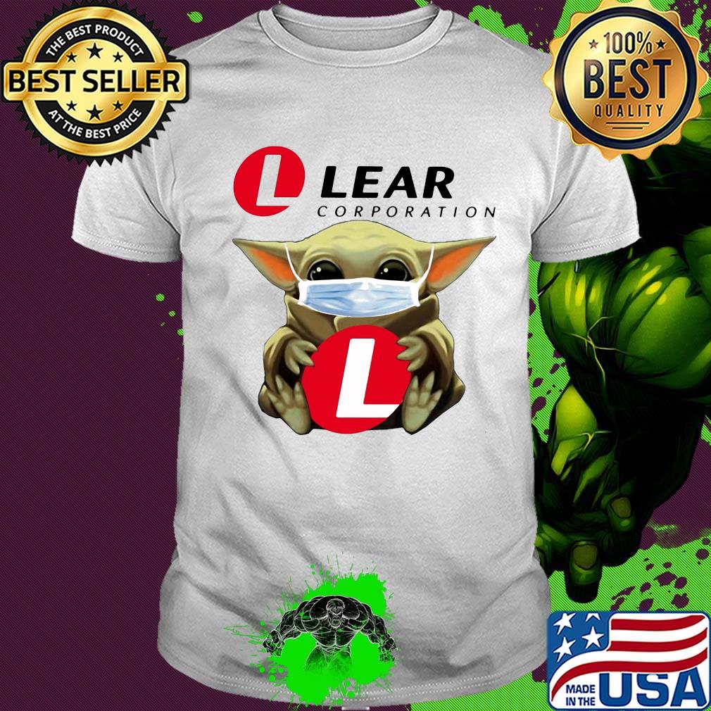 Star wars baby yoda hug lear corporation mask covid-19 shirt