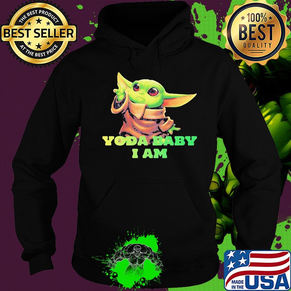 Star wars baby yoda i am s Hoodie Star wars baby yoda i am s Hoodie