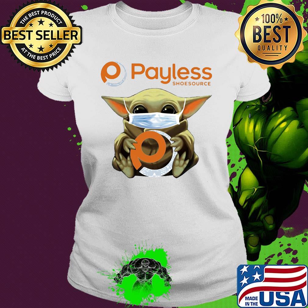 Star wars baby yoda mask hug payless shoesource s Ladies tee Star wars baby yoda mask hug payless shoesource s Ladies tee