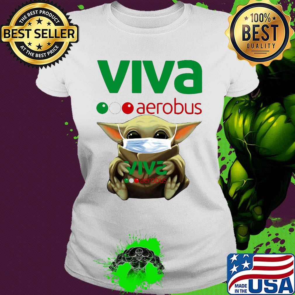 Star wars baby yoda mask hug viva aerobus s Ladies tee Star wars baby yoda mask hug viva aerobus s Ladies tee