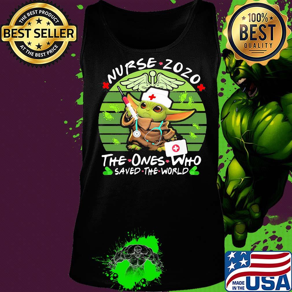 Star wars baby yoda nurse 2020 the ones who saved the world vintage s Tank top Star wars baby yoda nurse 2020 the ones who saved the world vintage s Tank top