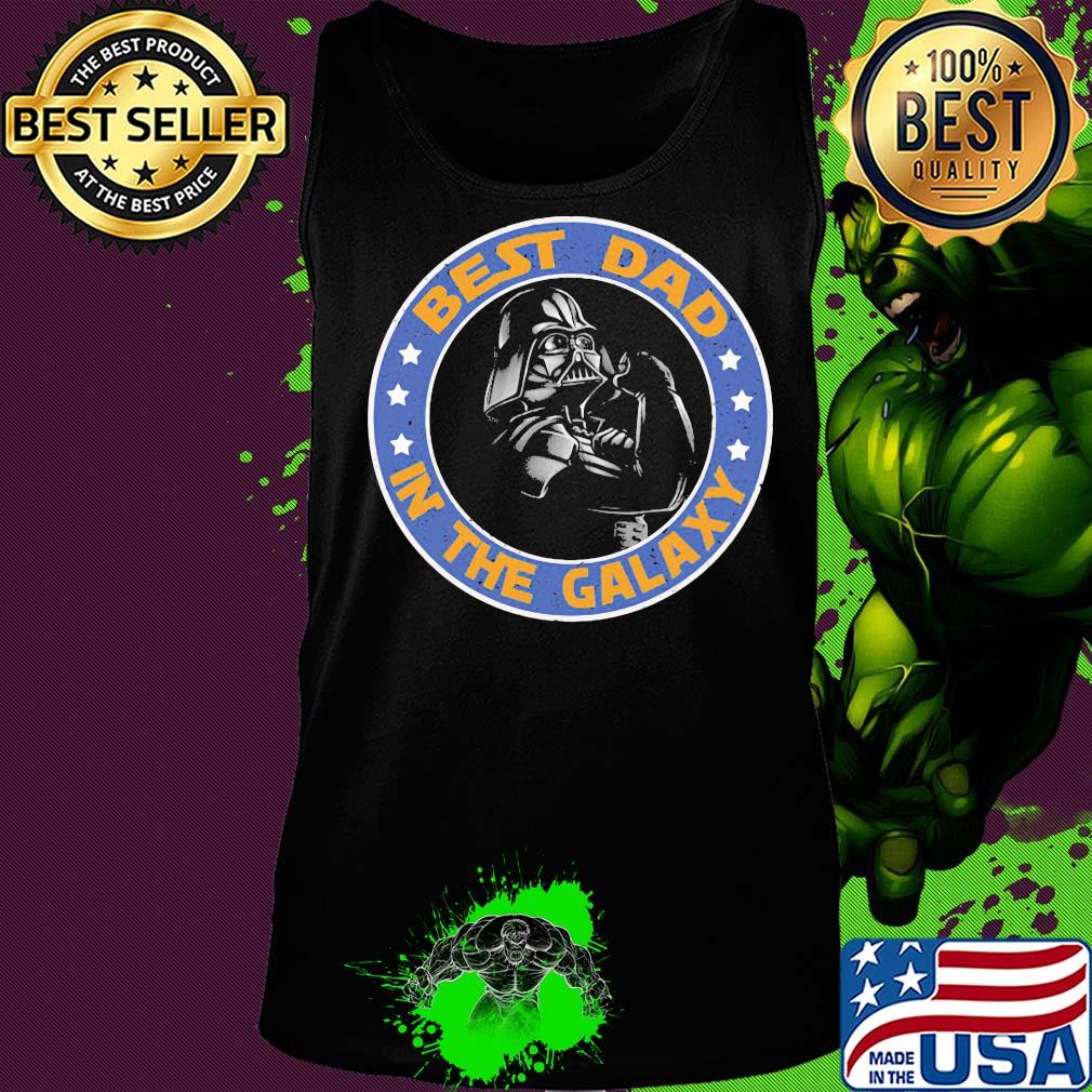 Star wars darth vader best dad in the galaxy father’s day s Tank top Star wars darth vader best dad in the galaxy father’s day s Tank top