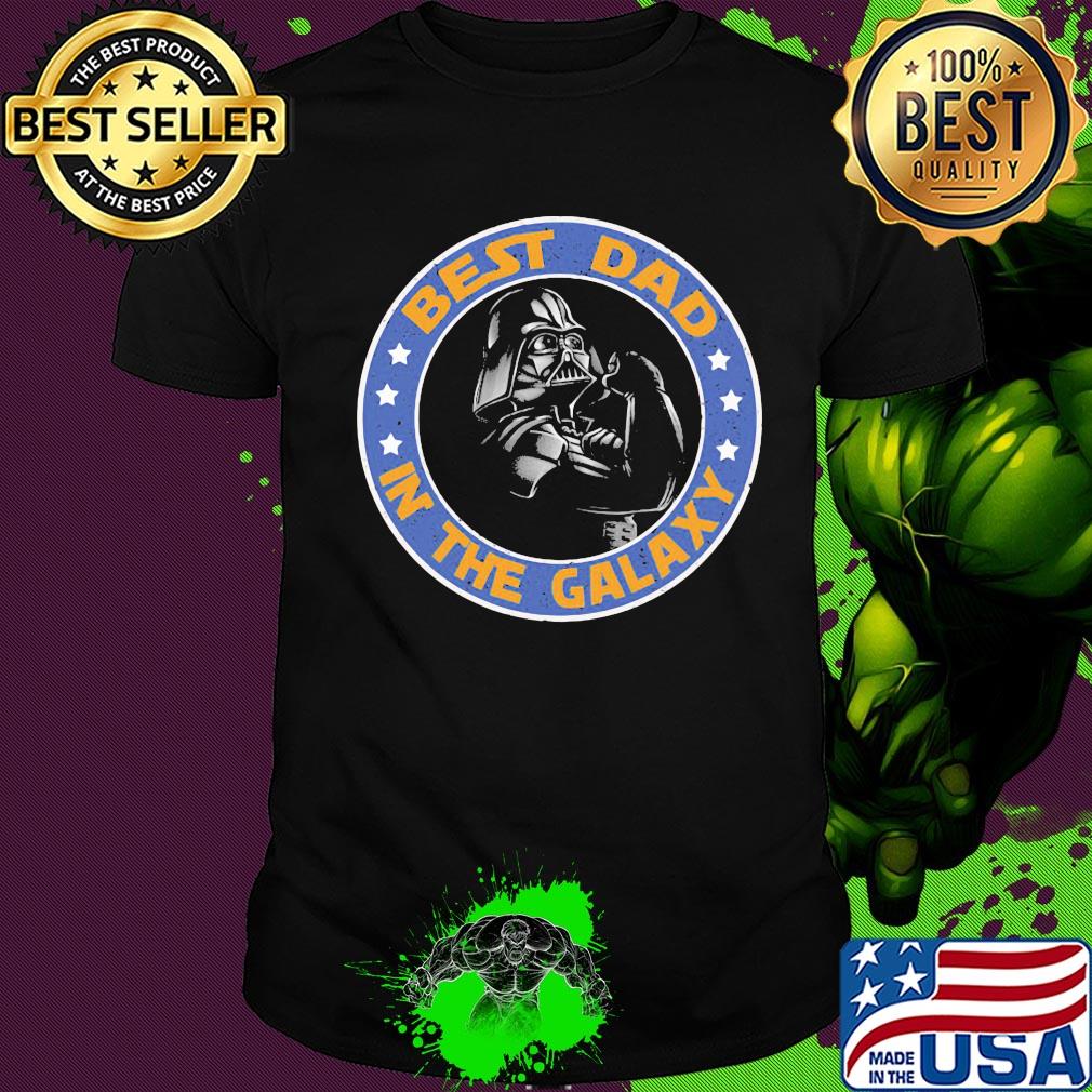 Star wars darth vader best dad in the galaxy father’s day shirt Star wars darth vader best dad in the galaxy father’s day shirt