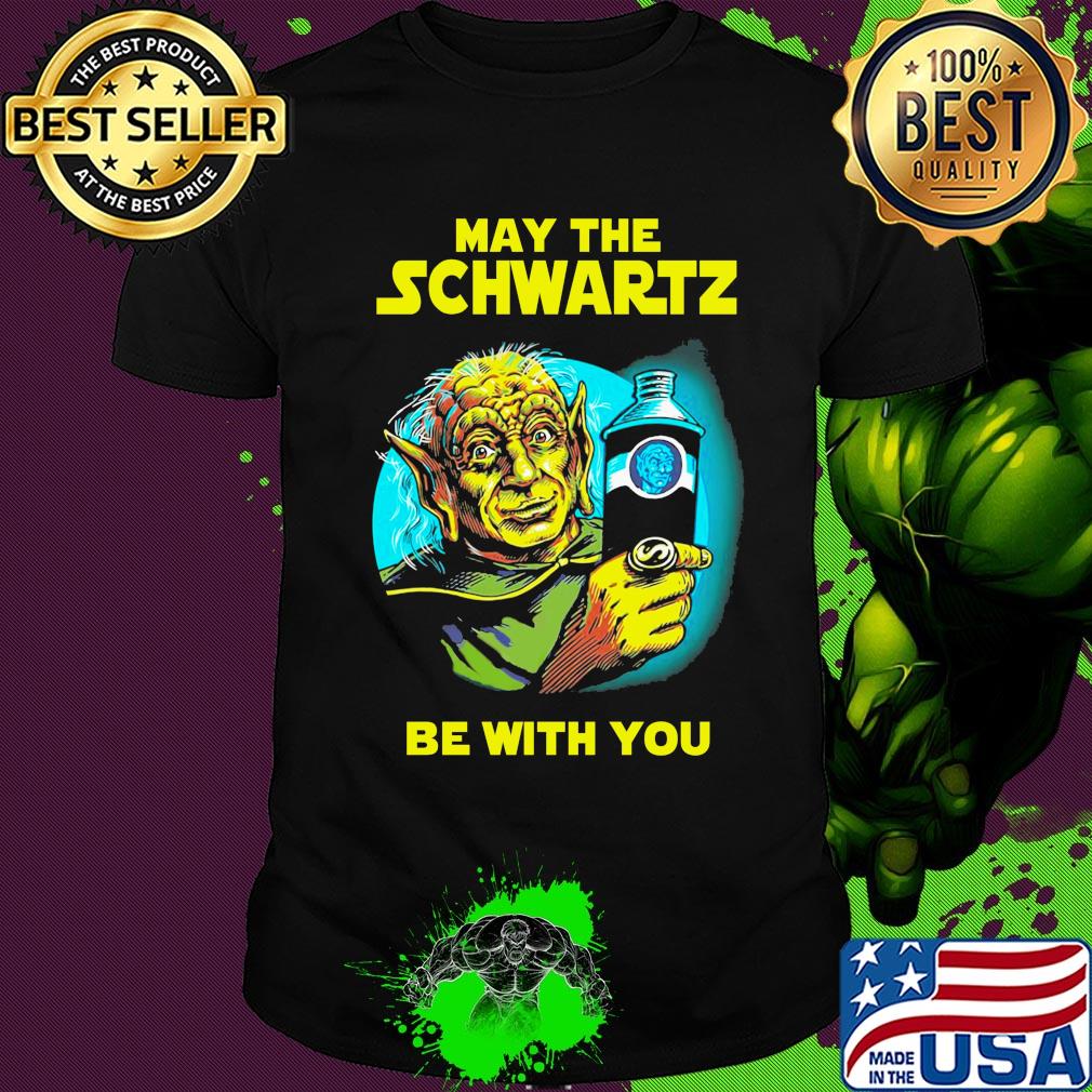 Star wars master yoda may the schwartz be with you shirt