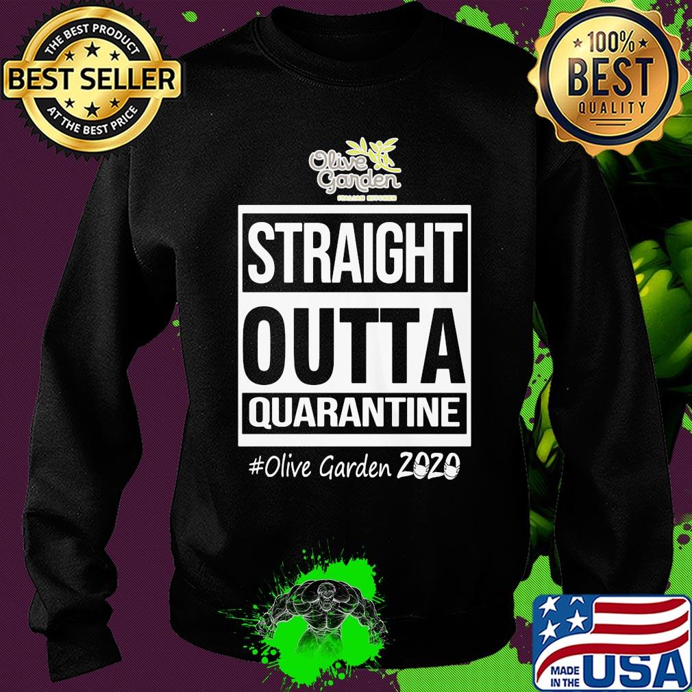 Straight outta quarantine olive garden 2020 mask s Sweater Straight outta quarantine olive garden 2020 mask s Sweater