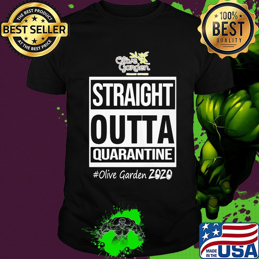 Straight outta quarantine olive garden 2020 mask shirt