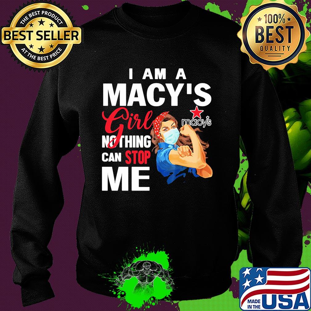Strong woman mask i am a macy's girl nothing can stop me s Sweater Strong woman mask i am a macy's girl nothing can stop me s Sweater