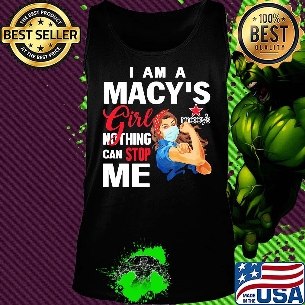 Strong woman mask i am a macy's girl nothing can stop me s Tank top Strong woman mask i am a macy's girl nothing can stop me s Tank top