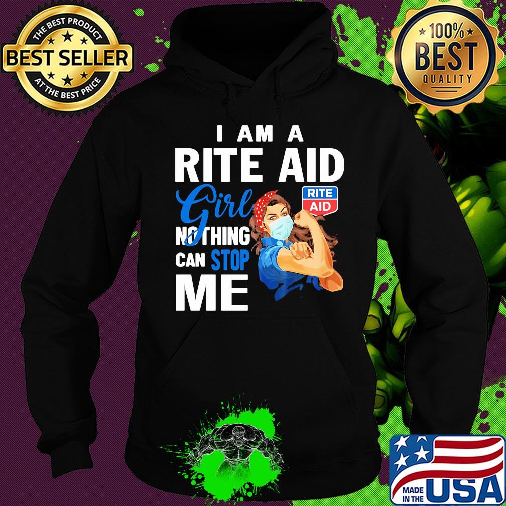 Strong woman mask I am a rite aid girl nothing can stop me s Hoodie Strong woman mask I am a rite aid girl nothing can stop me s Hoodie