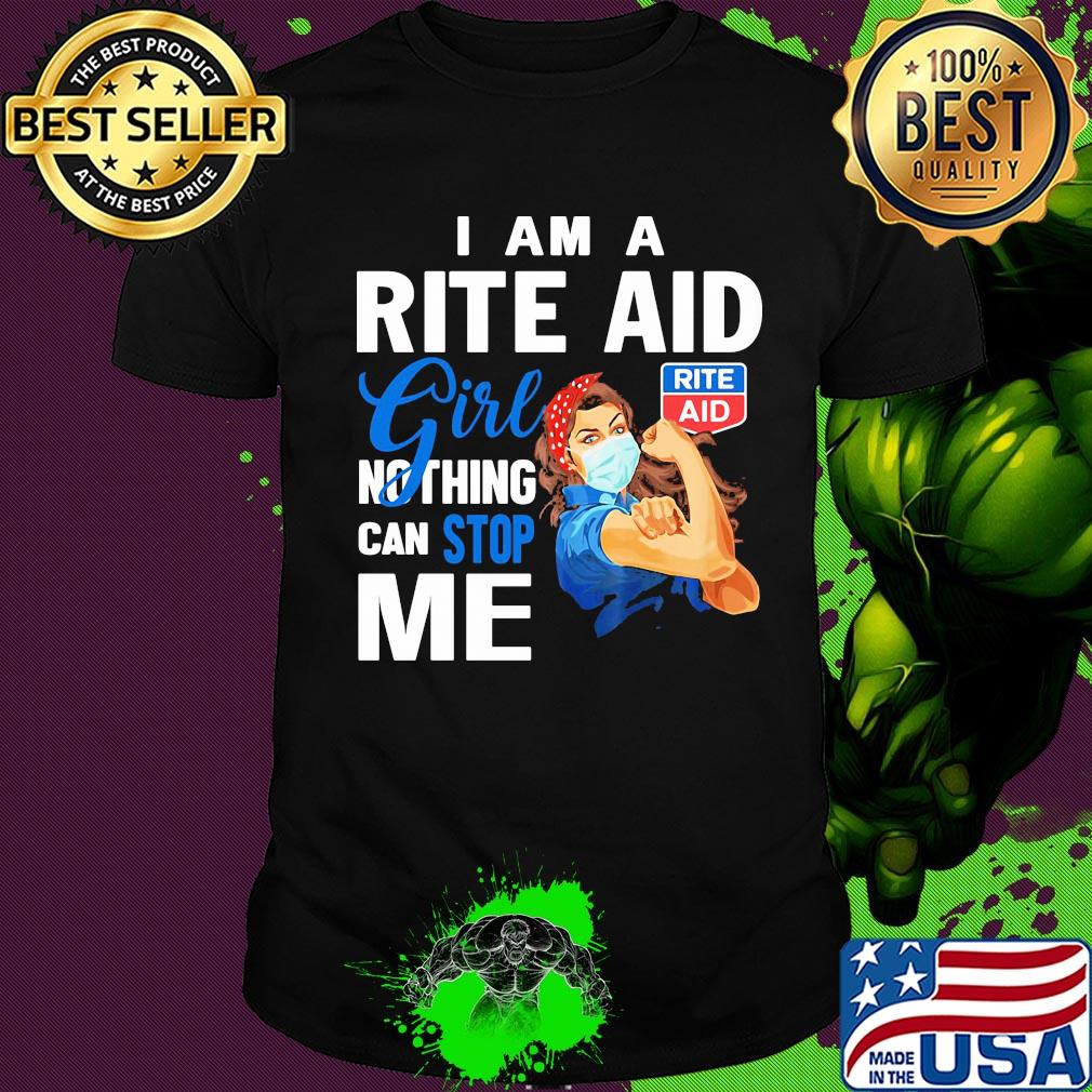 Strong woman mask I am a rite aid girl nothing can stop me shirt Strong woman mask I am a rite aid girl nothing can stop me shirt