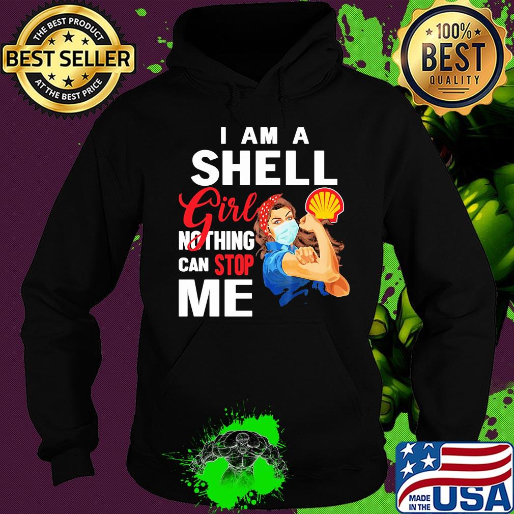 Strong woman mask I am a shell girl nothing can stop me s Hoodie Strong woman mask I am a shell girl nothing can stop me s Hoodie