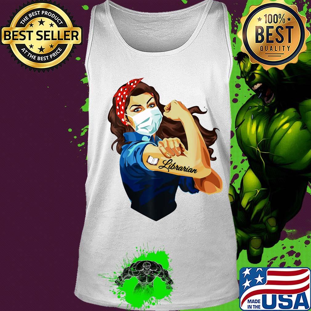 Strong woman tattoos librarian mask covid-19 s Tank top Strong woman tattoos librarian mask covid-19 s Tank top