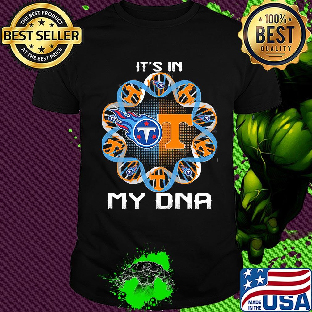 Tennessee titans vs tennessee volunteers it’s in my dna shirt