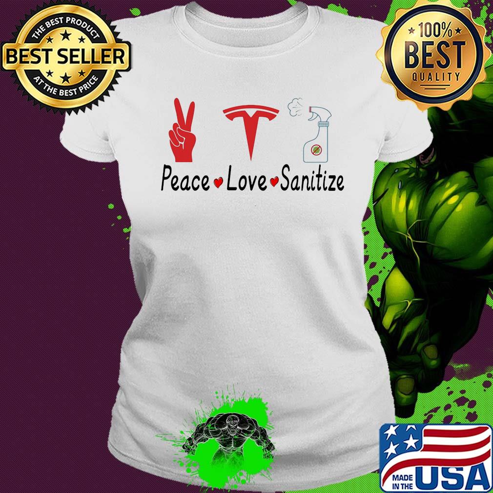 Tesla gigafactory peace love sanitize covid-19 s Ladies tee Tesla gigafactory peace love sanitize covid-19 s Ladies tee
