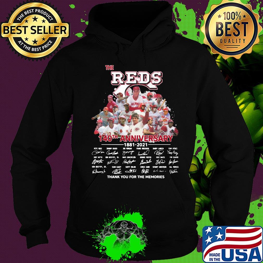 The Cincinnati Reds baseball 140th anniversary 1881 2021 thank you for the memories signatures s Hoodie The Cincinnati Reds baseball 140th anniversary 1881 2021 thank you for the memories signatures s Hoodie