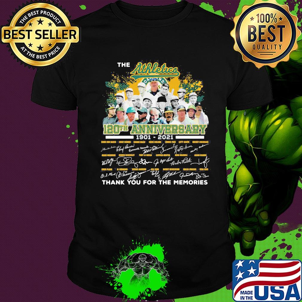 The Oakland athletics 120th anniversary 1901 2020 thank you for the memories signatures shirt