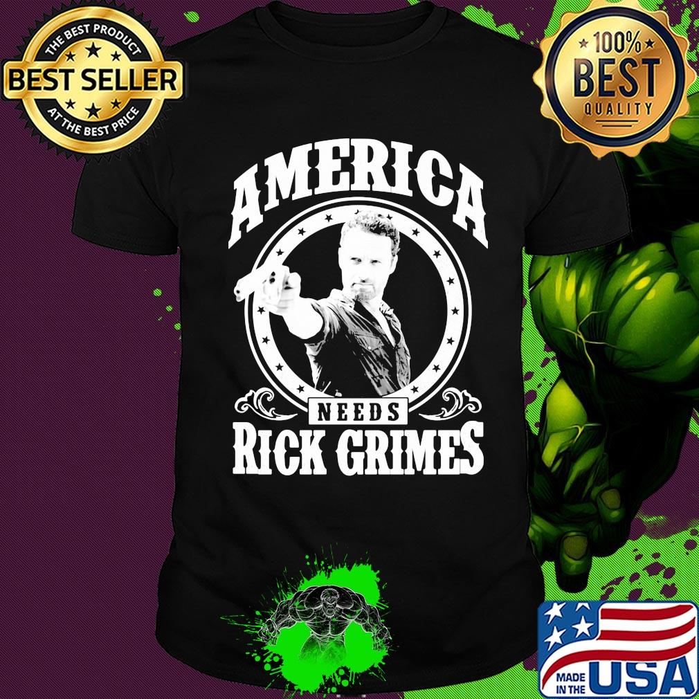 The walking dead america needs rick grimes shirt