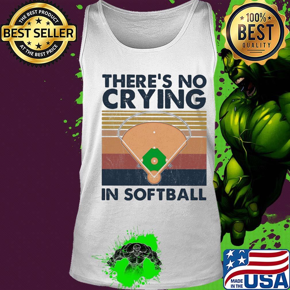 There's no crying in softball vintage s Tank top There's no crying in softball vintage s Tank top