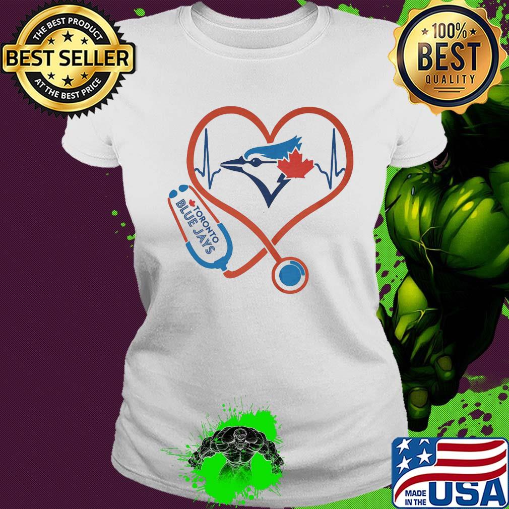 Toronto blue jays baseball stethoscope heart s Ladies tee Toronto blue jays baseball stethoscope heart s Ladies tee
