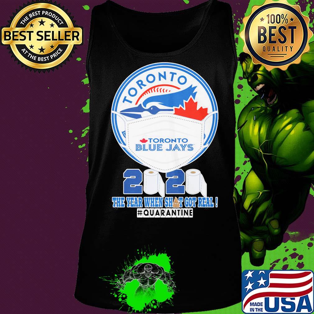 Toronto blue jays mask 2020 the year when shit got real quarantine toilet paper s Tank top Toronto blue jays mask 2020 the year when shit got real quarantine toilet paper s Tank top