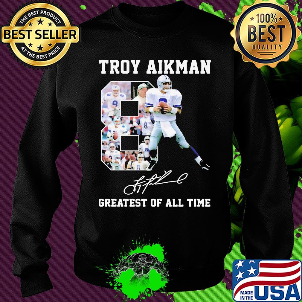 Troy aikman 8 greatest of all time signatures s Sweater Troy aikman 8 greatest of all time signatures s Sweater