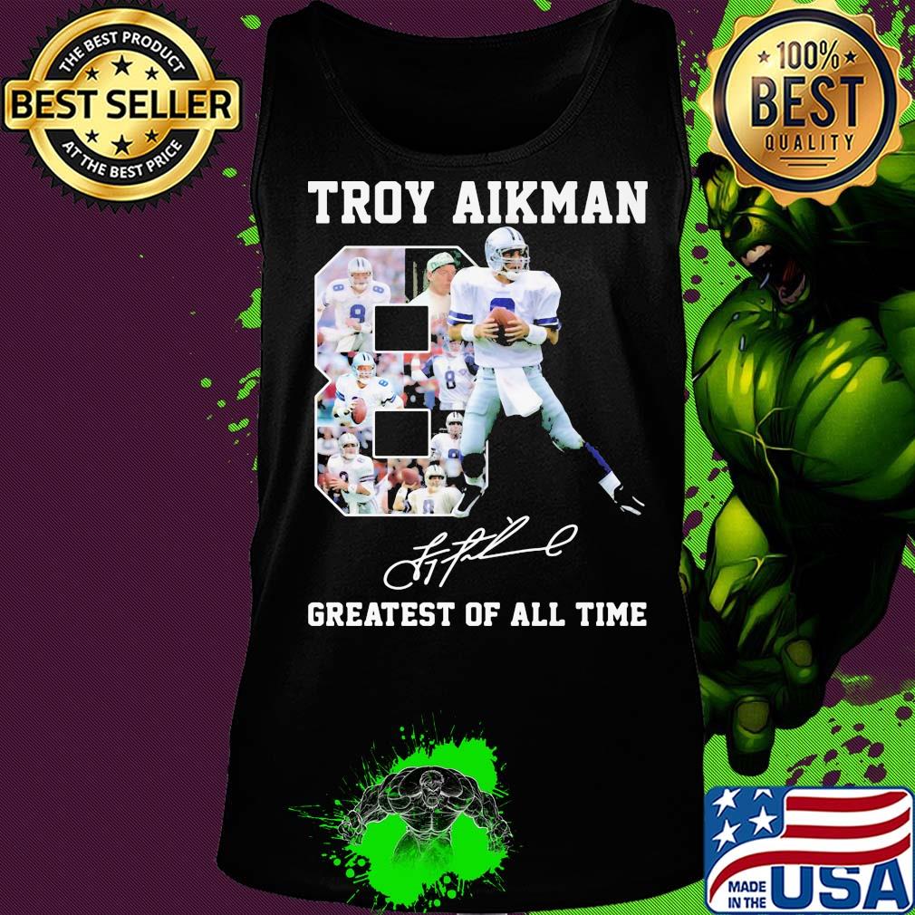 Troy aikman 8 greatest of all time signatures s Tank top Troy aikman 8 greatest of all time signatures s Tank top