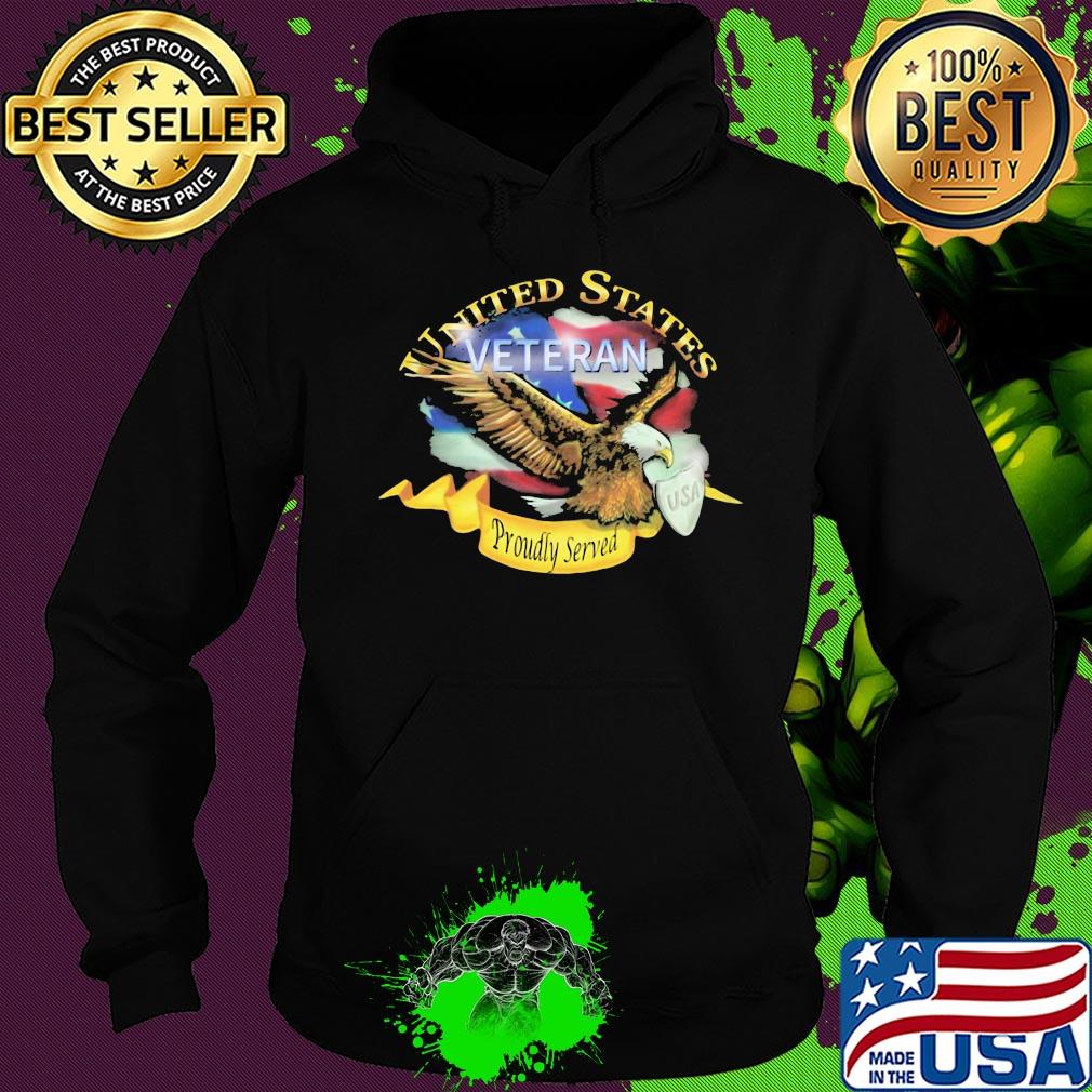 United states veteran proudly served US American flag veteran Independence Day s Hoodie United states veteran proudly served US American flag veteran Independence Day s Hoodie