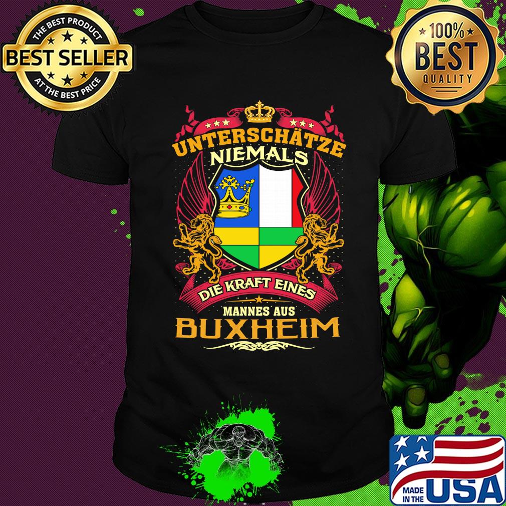 Unterschätze niemals die kraft eines mannes aus buxheim shirt