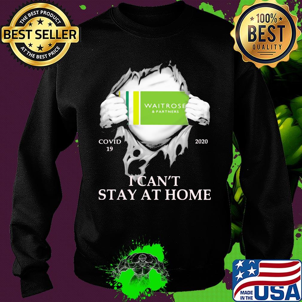 Waitrose & partners covid-19 2020 i can’t stay at home hand s Sweater Waitrose & partners covid-19 2020 i can’t stay at home hand s Sweater