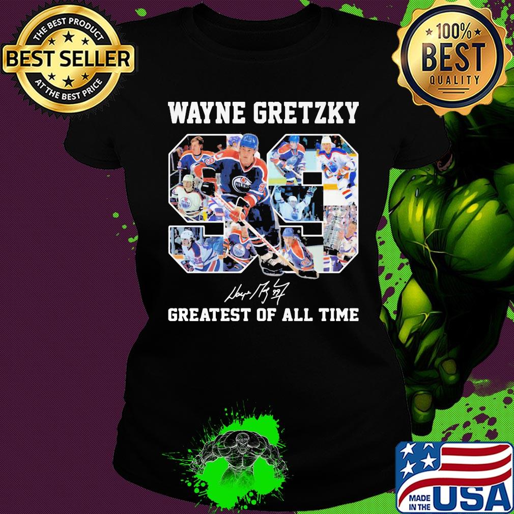Wayne gretzky 98 greatest of all time signature s Ladies tee Wayne gretzky 98 greatest of all time signature s Ladies tee