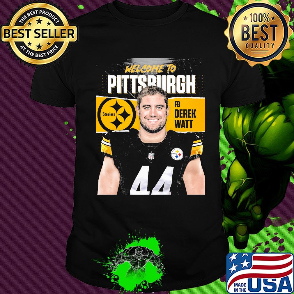 Welcome to pittsburgh steelers football team fb derek watt shirt