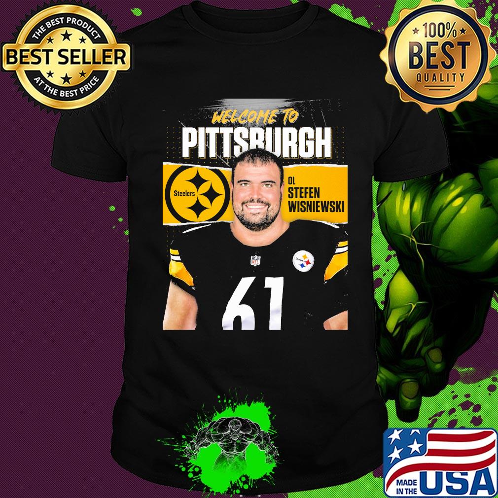 Welcome to pittsburgh steelers football team ol stefen wisniewski shirt