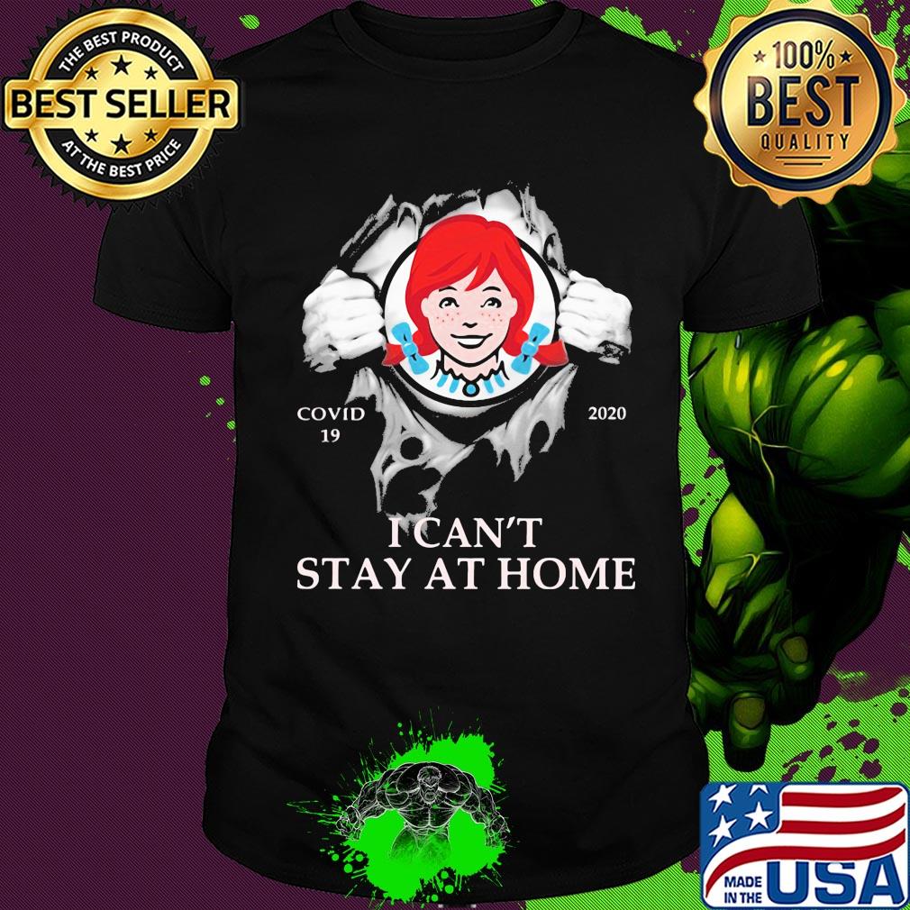 Wendys covid-19 2020 i can’t stay at home hand shirt