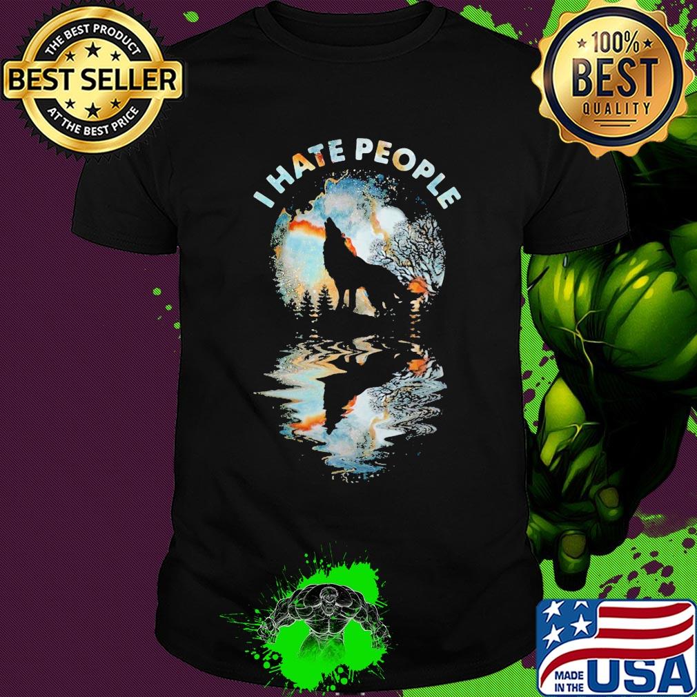 Wolf I hate people mirror shirt