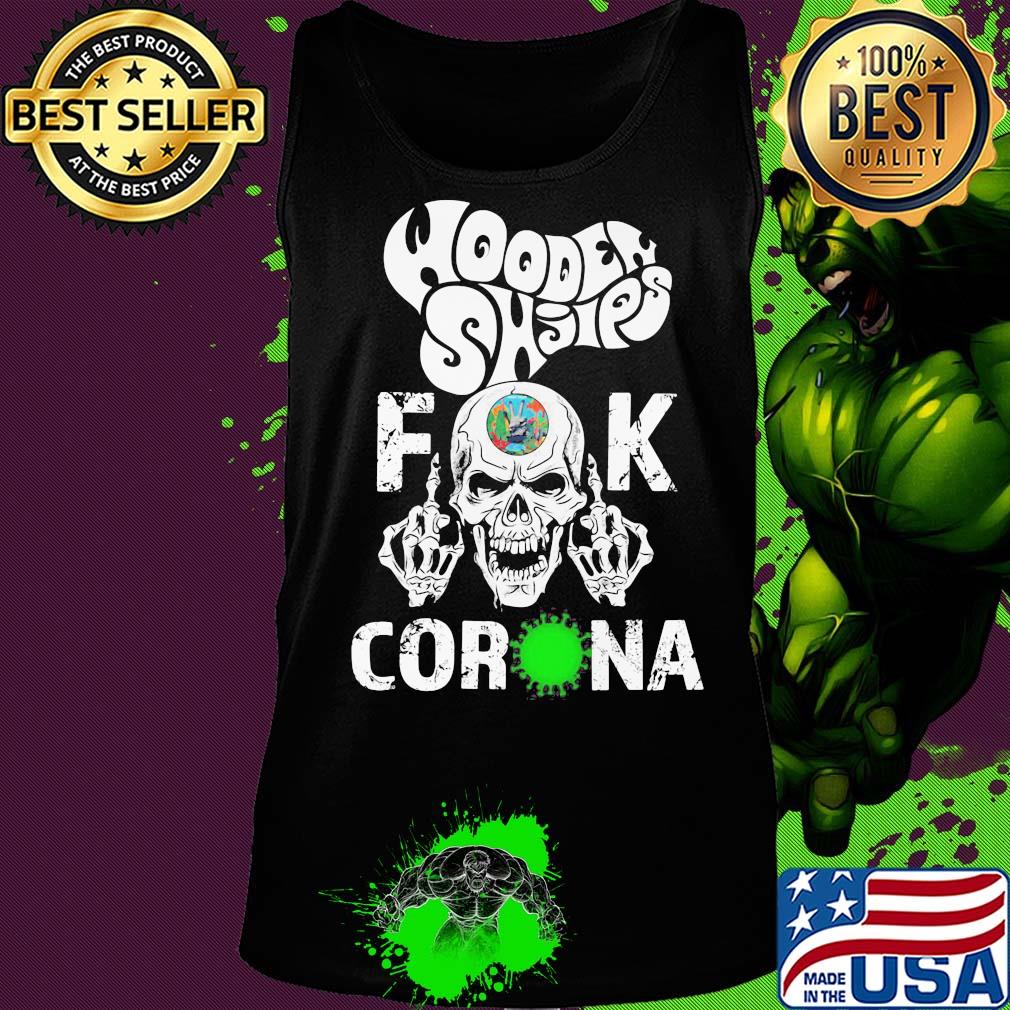 Wooden shjips skull fuck coronavirus s Tank top Wooden shjips skull fuck coronavirus s Tank top