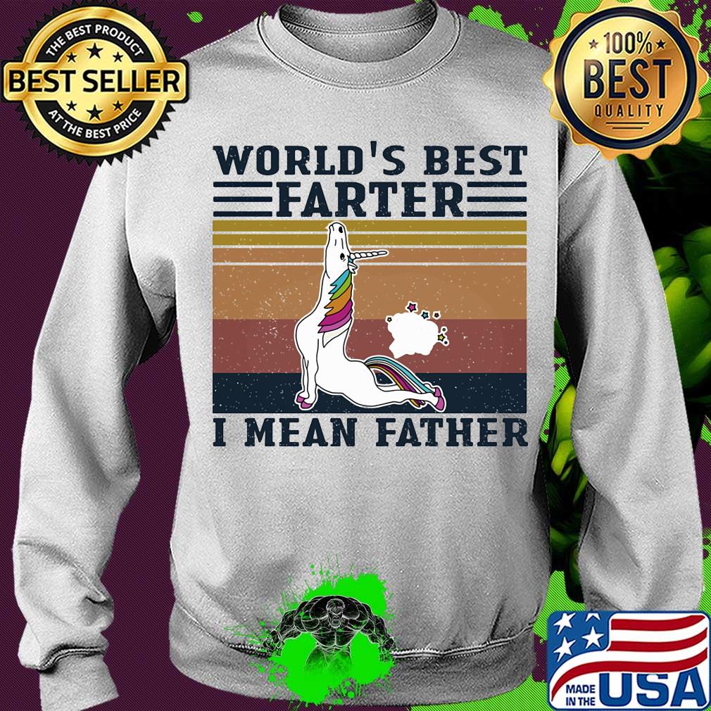 World's best farter I mean father Unicorn vintage s Sweater World's best farter I mean father Unicorn vintage s Sweater